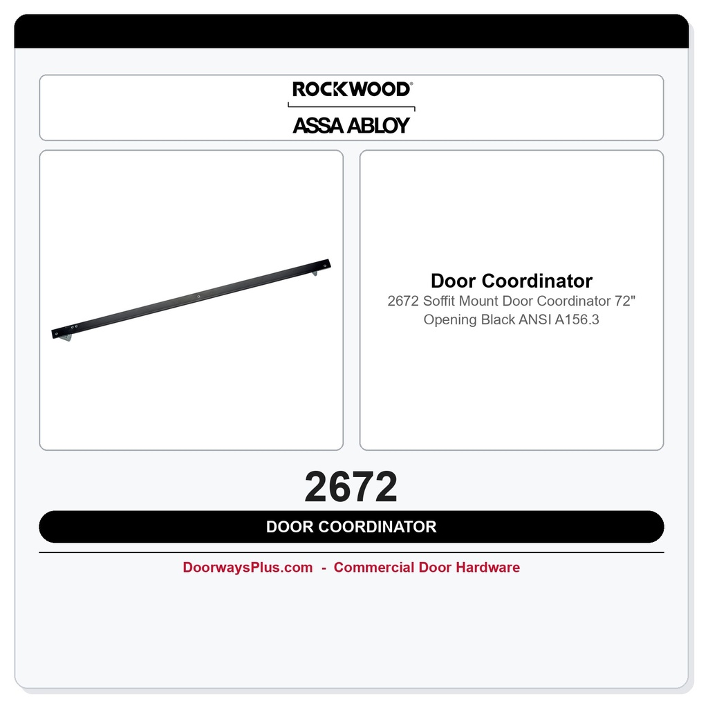 Rockwood 2672 Soffit Mount Door Coordinator | 72" Opening | Black | ANSI A156.3