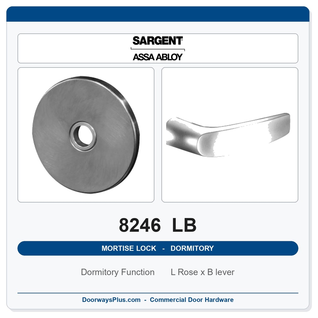 Sargent 8246 LB Trim Dormitory or Exit Mortise Lockset | LA Keyway, Grade 1 Commercial