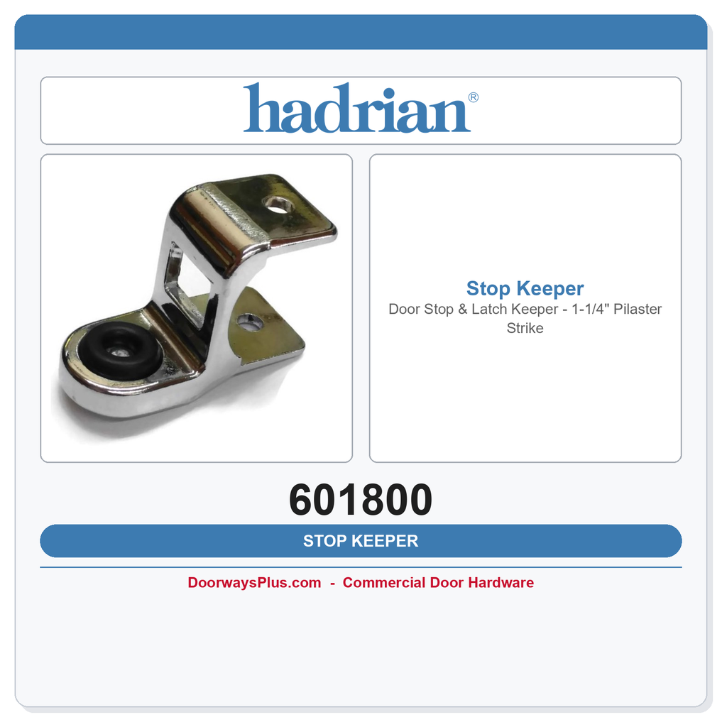 Hadrian 601800 Door Stop & Latch Keeper – 1-1/4" Pilaster Strike
