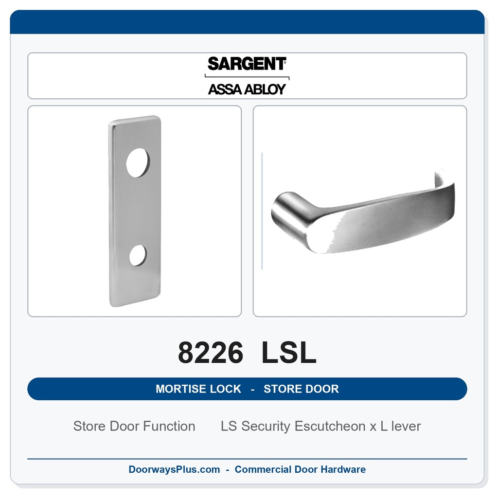 Sargent 8226 LSL Trim Store Door Mortise Lockset | LA Keyway, Grade 1 Commercial