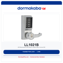DormaKaba LL1021B-626 Mechanical Push Button Lockset Satin Chrome 626
