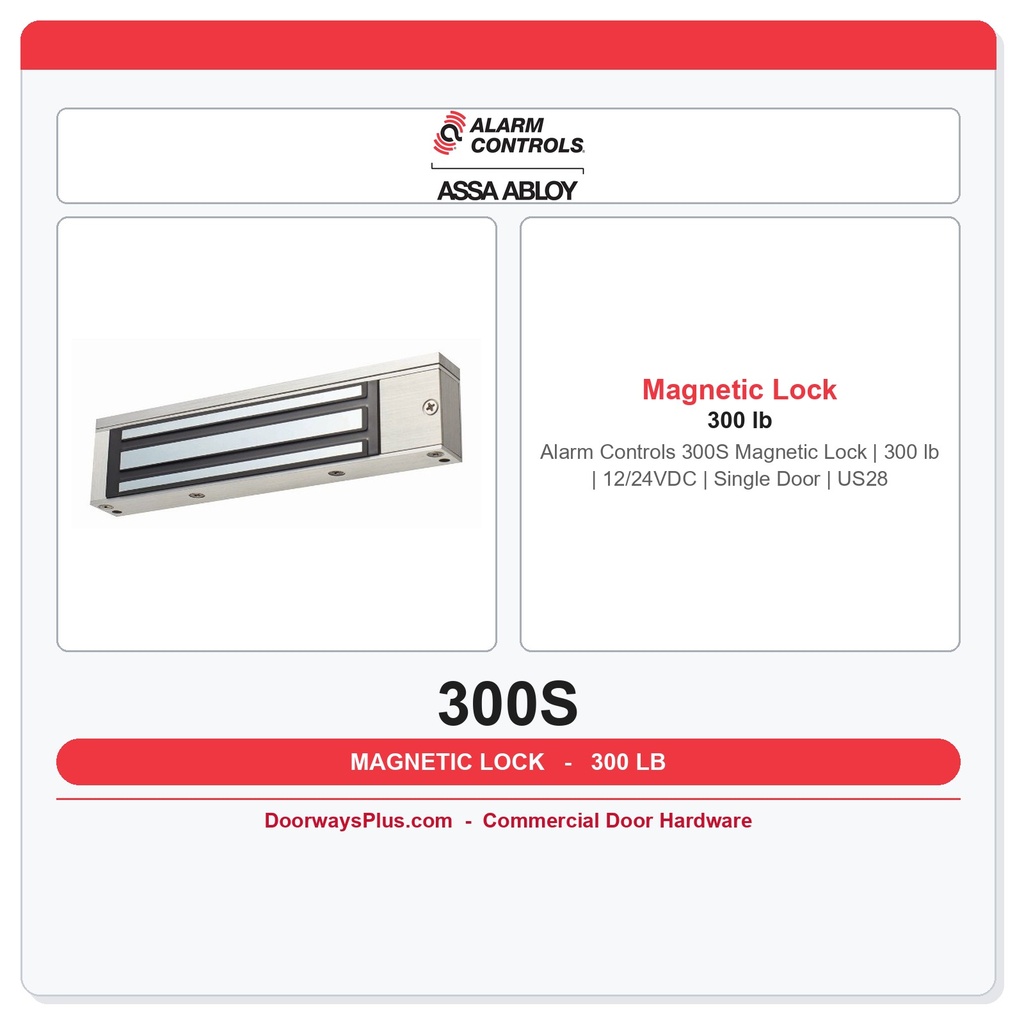 Alarm Controls 300S Magnetic Lock | 300 lb | 12/24VDC | Single Door | US28