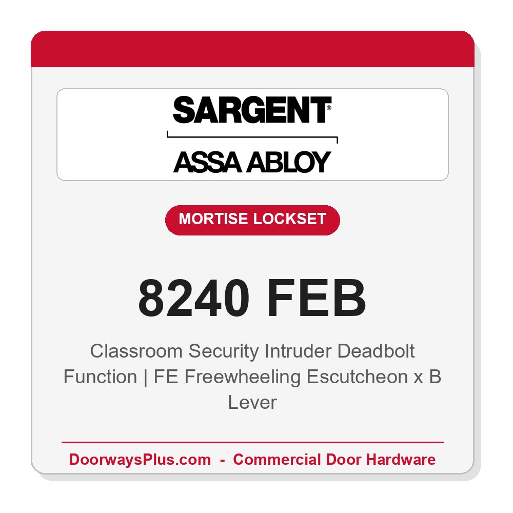 Sargent 8240 FEB Trim Classroom Security Intruder Deadbolt Mortise Lockset | LA Keyway, Grade 1 Commercial