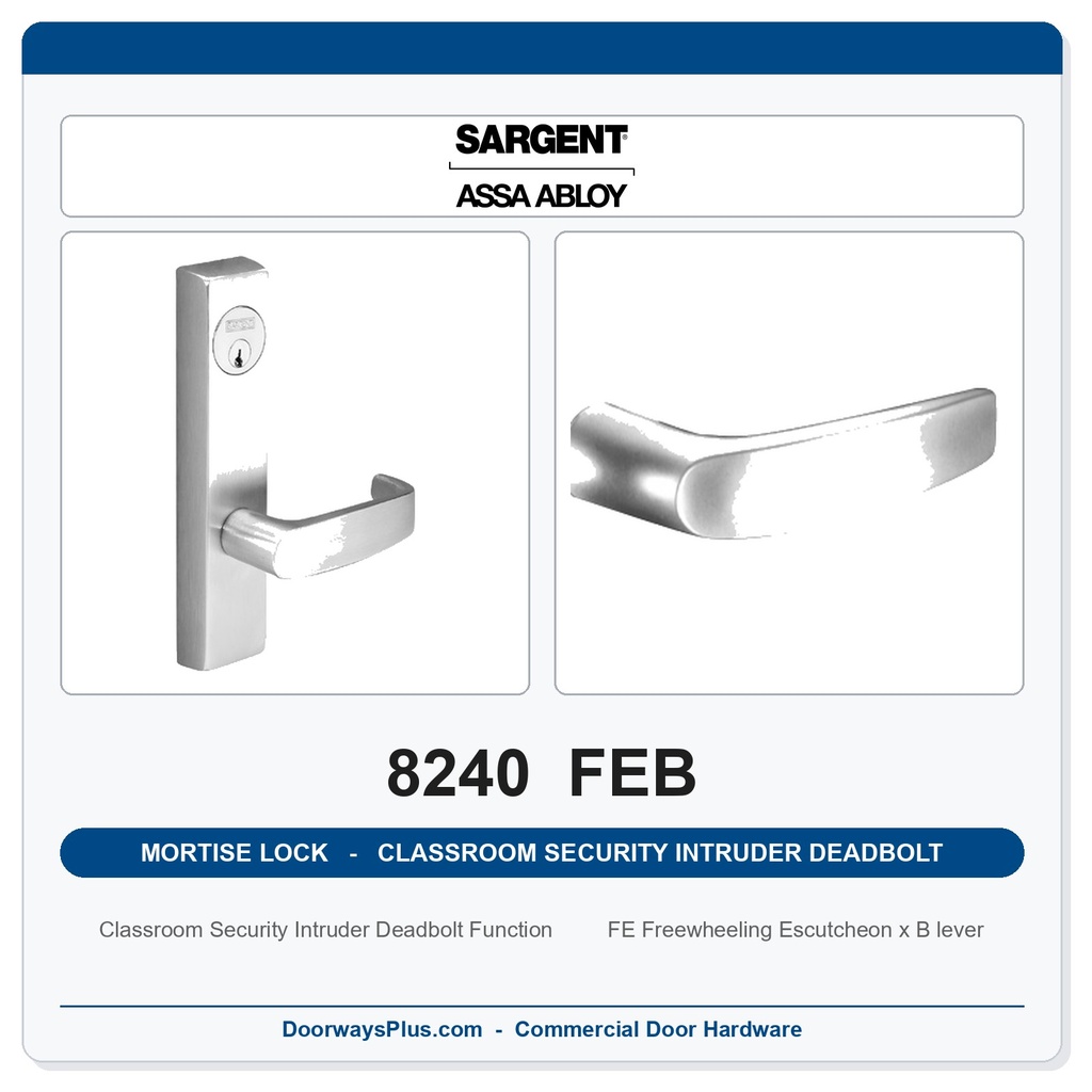 Sargent 8240 FEB Trim Classroom Security Intruder Deadbolt Mortise Lockset | LA Keyway, Grade 1 Commercial