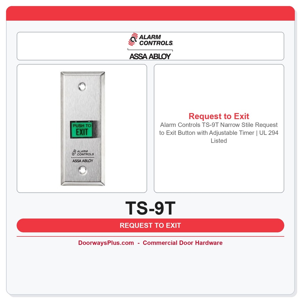 Alarm Controls TS-9T Narrow Stile Request to Exit Button with Adjustable Timer | UL 294 Listed