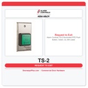 Alarm Controls TS-2 Illuminated RTE Push Button, Green, UL 294 Listed