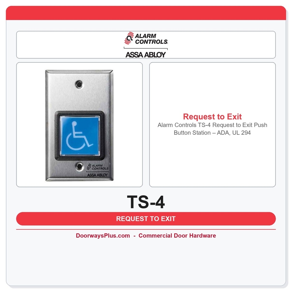 Alarm Controls TS-4 Request to Exit Push Button Station – ADA, UL 294