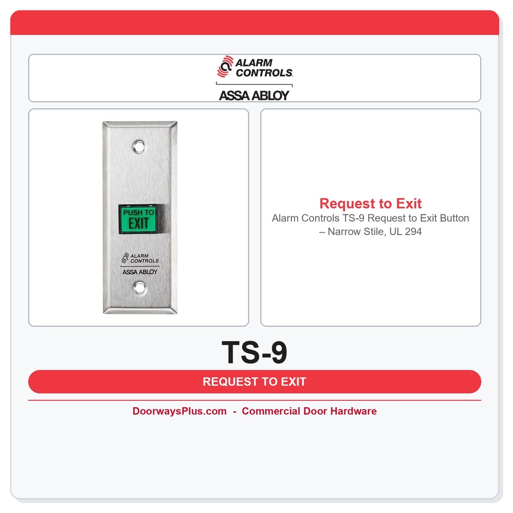 Alarm Controls TS-9 Request to Exit Button – Narrow Stile, UL 294