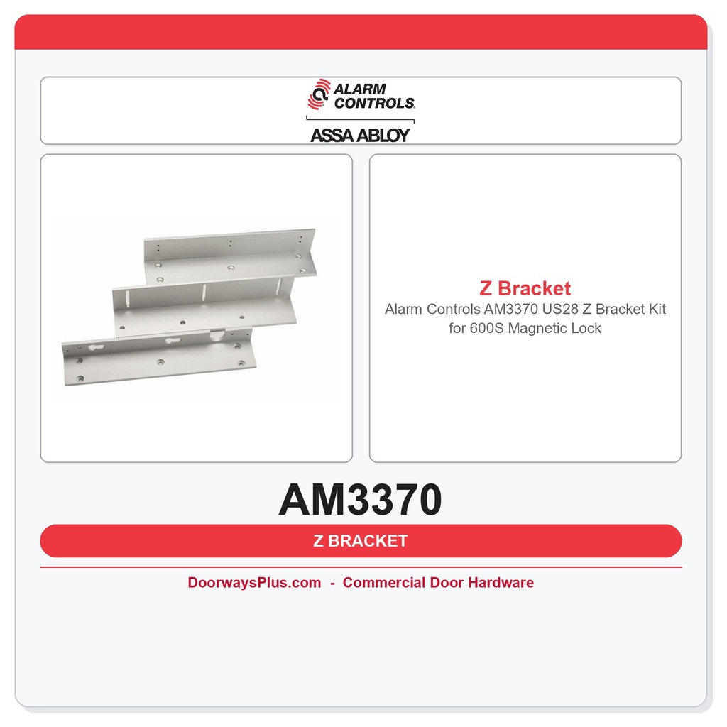 Alarm Controls AM3370 US28 Z Bracket Kit for 600S Magnetic Lock