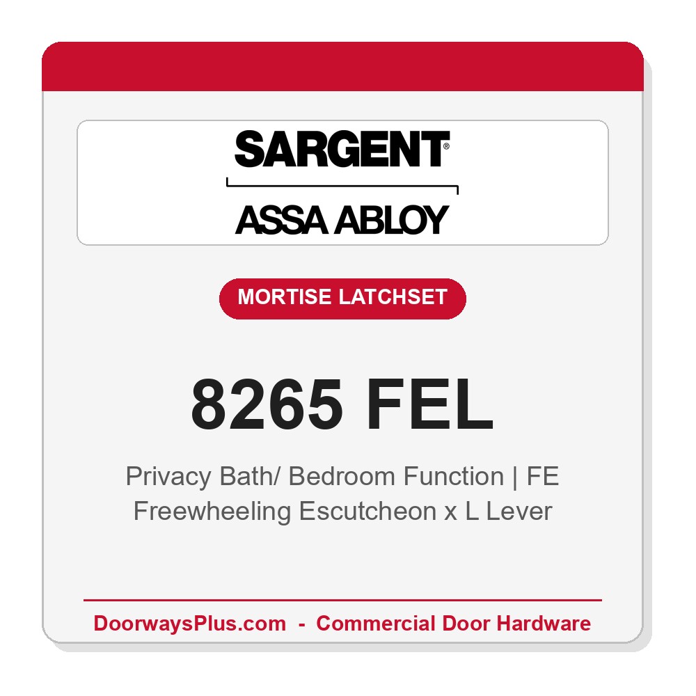 Sargent 8265 FEL Trim Mortise Privacy Latchset | Grade 1 Commercial