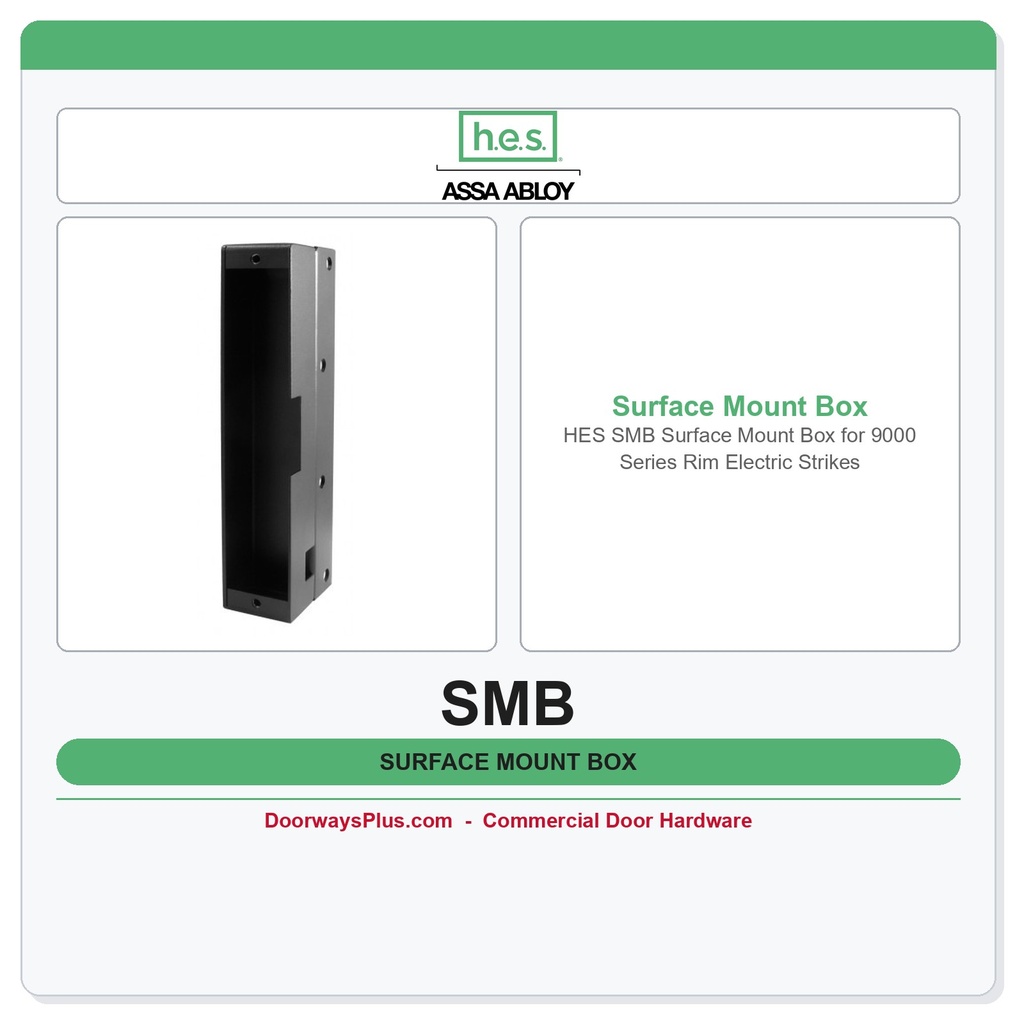 HES SMB Surface Mount Box for 9000 Series Rim Electric Strikes