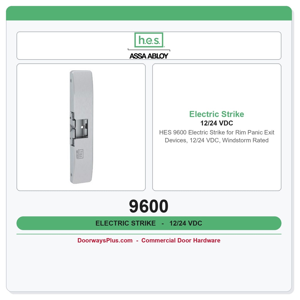 HES 9600 Electric Strike for Rim Panic Exit Devices, 12/24 VDC, Windstorm Rated