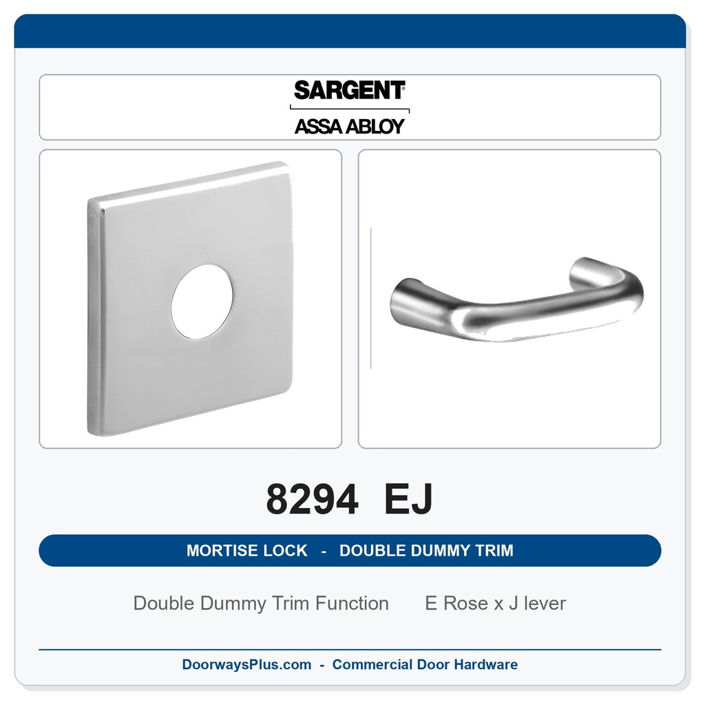 Sargent 8294 EJ Trim Mortise Double Dummy Trim | Grade 1 Commercial