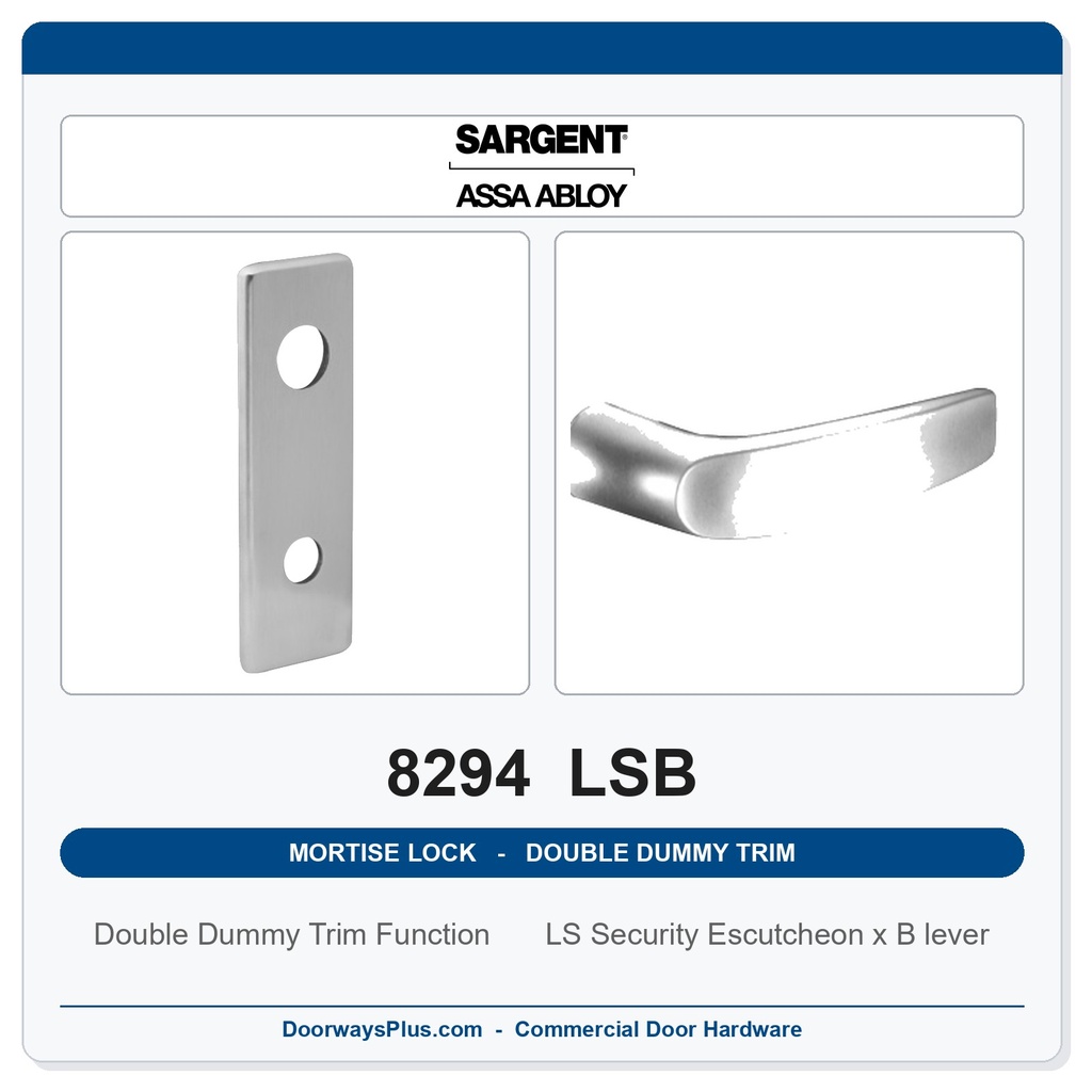 Sargent 8294 LSB Trim Mortise Double Dummy Trim | Grade 1 Commercial