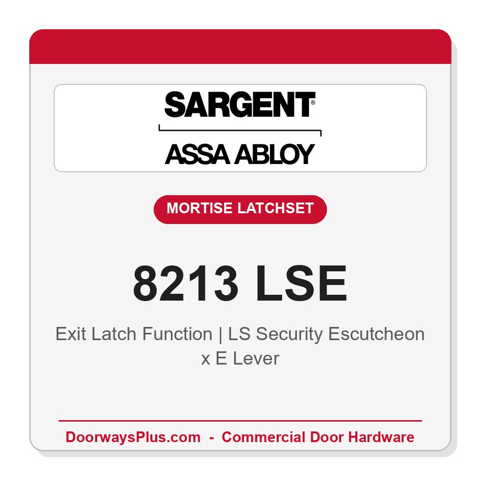 Sargent 8213 LSE Trim Exit Latch Mortise Latchset | Grade 1 Commercial