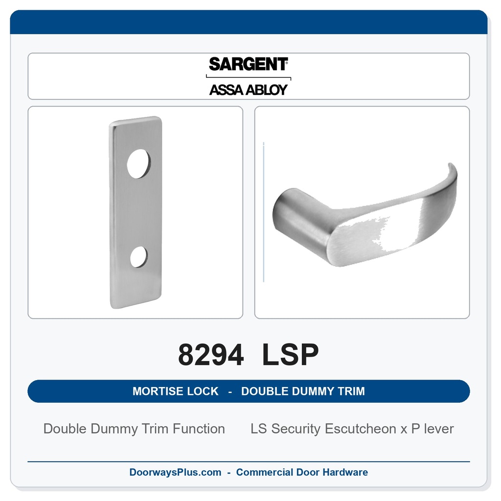 Sargent 8294 LSP Trim Mortise Double Dummy Trim | Grade 1 Commercial