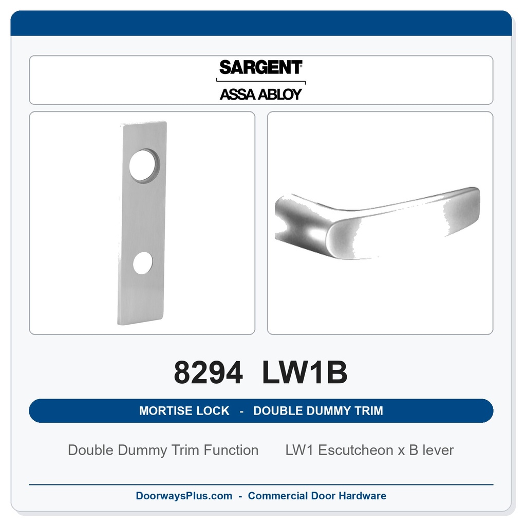 Sargent 8294 LW1B Trim Mortise Double Dummy Trim | Grade 1 Commercial