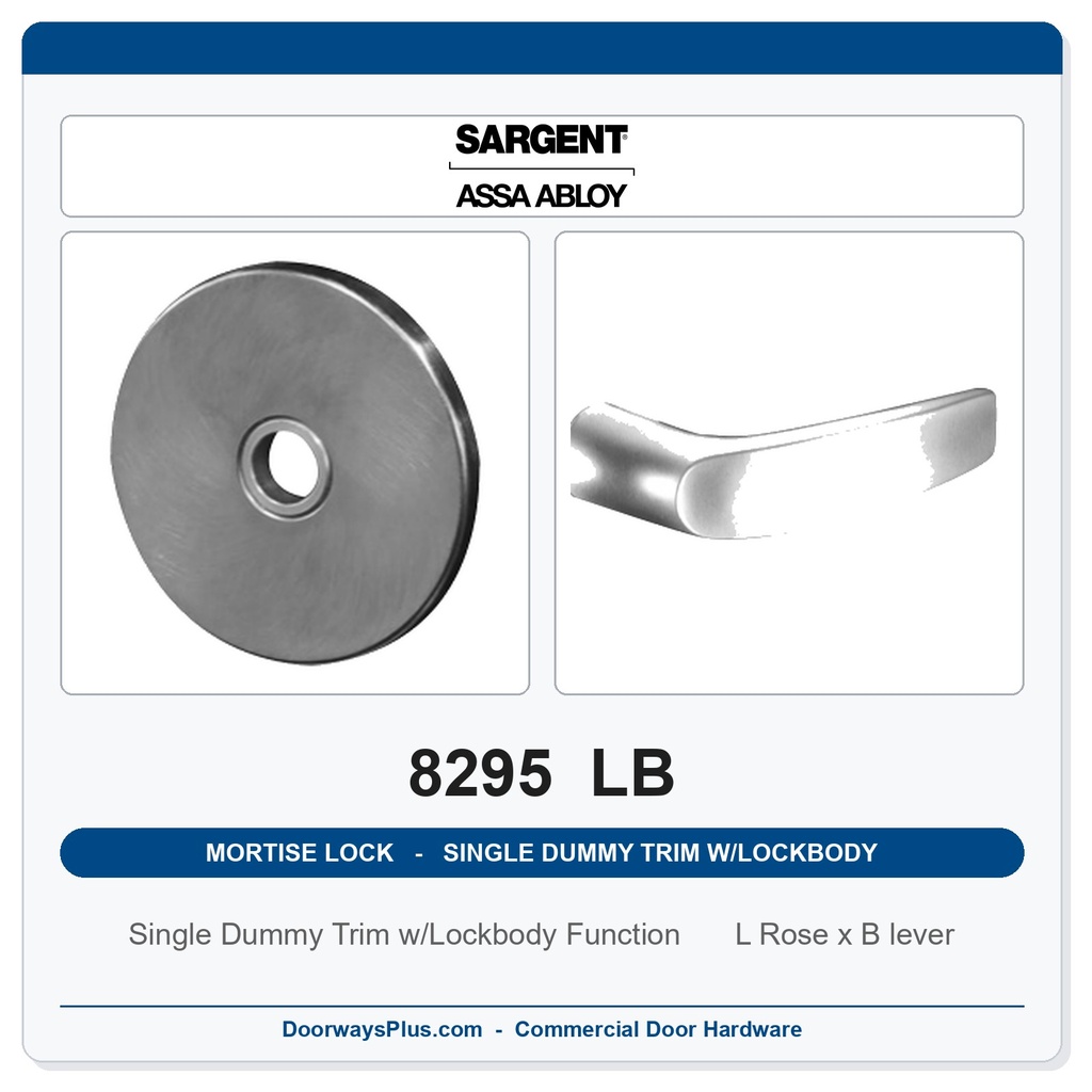 Sargent 8295 LB Trim Mortise Single Dummy Trim w/Lockbody | Grade 1 Commercial
