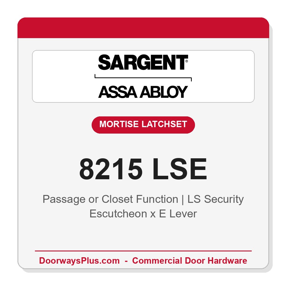 Sargent 8215 LSE Trim Passage or Closet Mortise Latchset | Grade 1 Commercial