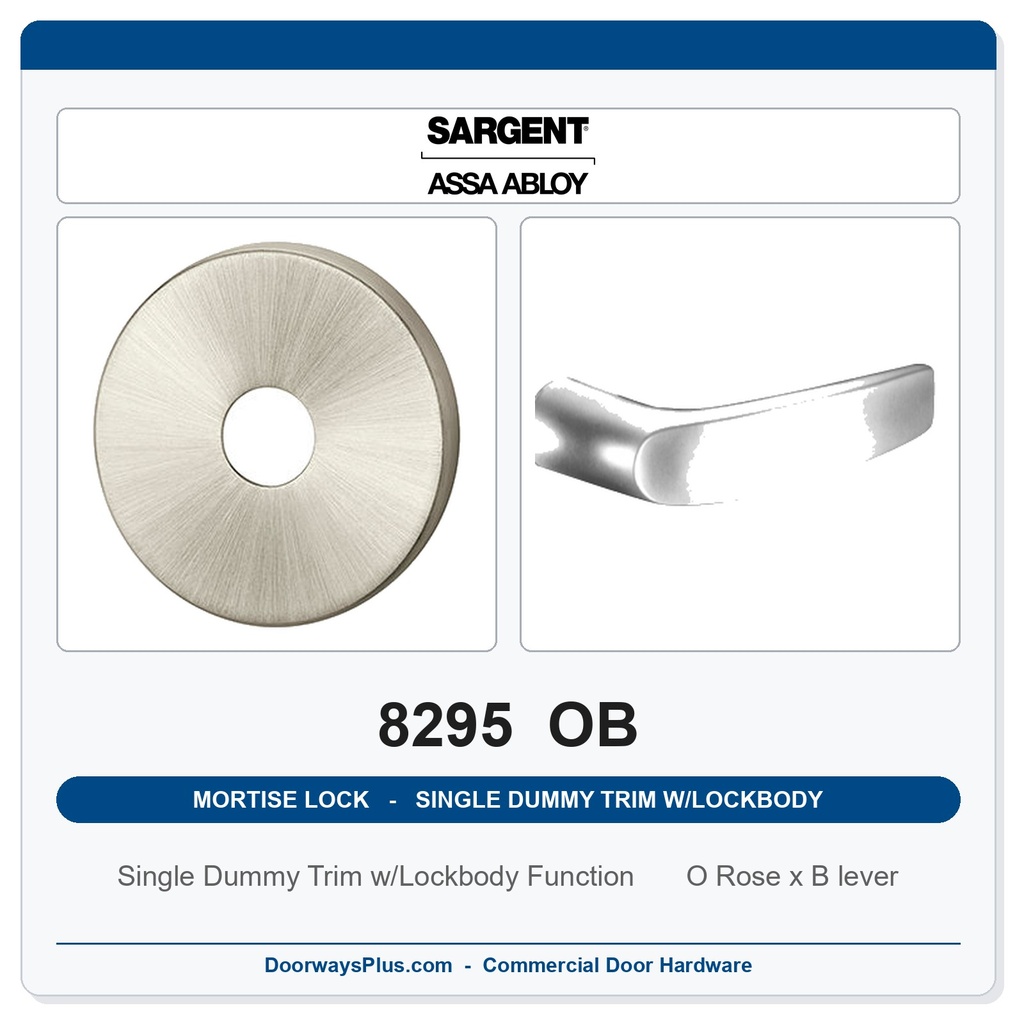 Sargent 8295 OB Trim Mortise Single Dummy Trim w/Lockbody | Grade 1 Commercial