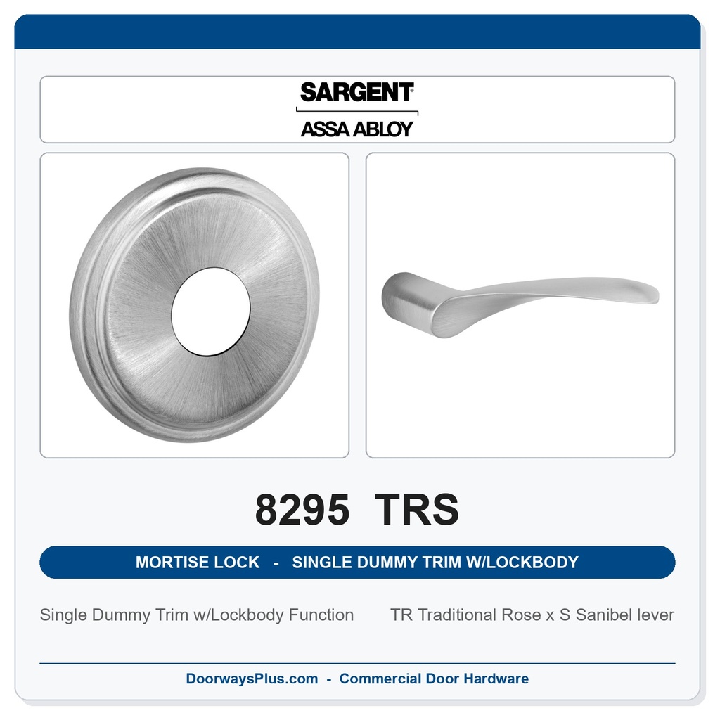 Sargent 8295 TRS Trim Mortise Single Dummy Trim w/Lockbody | Grade 1 Commercial