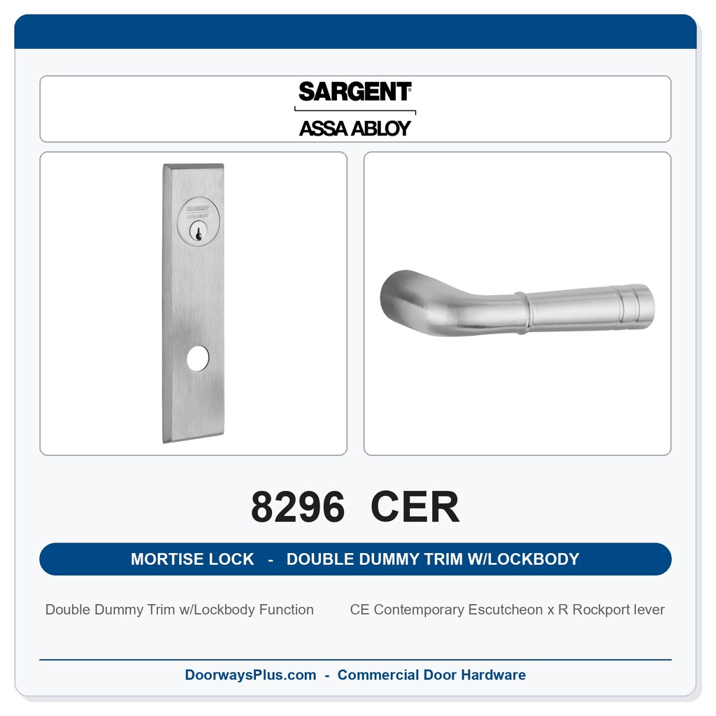 Sargent 8296 CER Trim Mortise Double Dummy Trim w/Lockbody | Grade 1 Commercial
