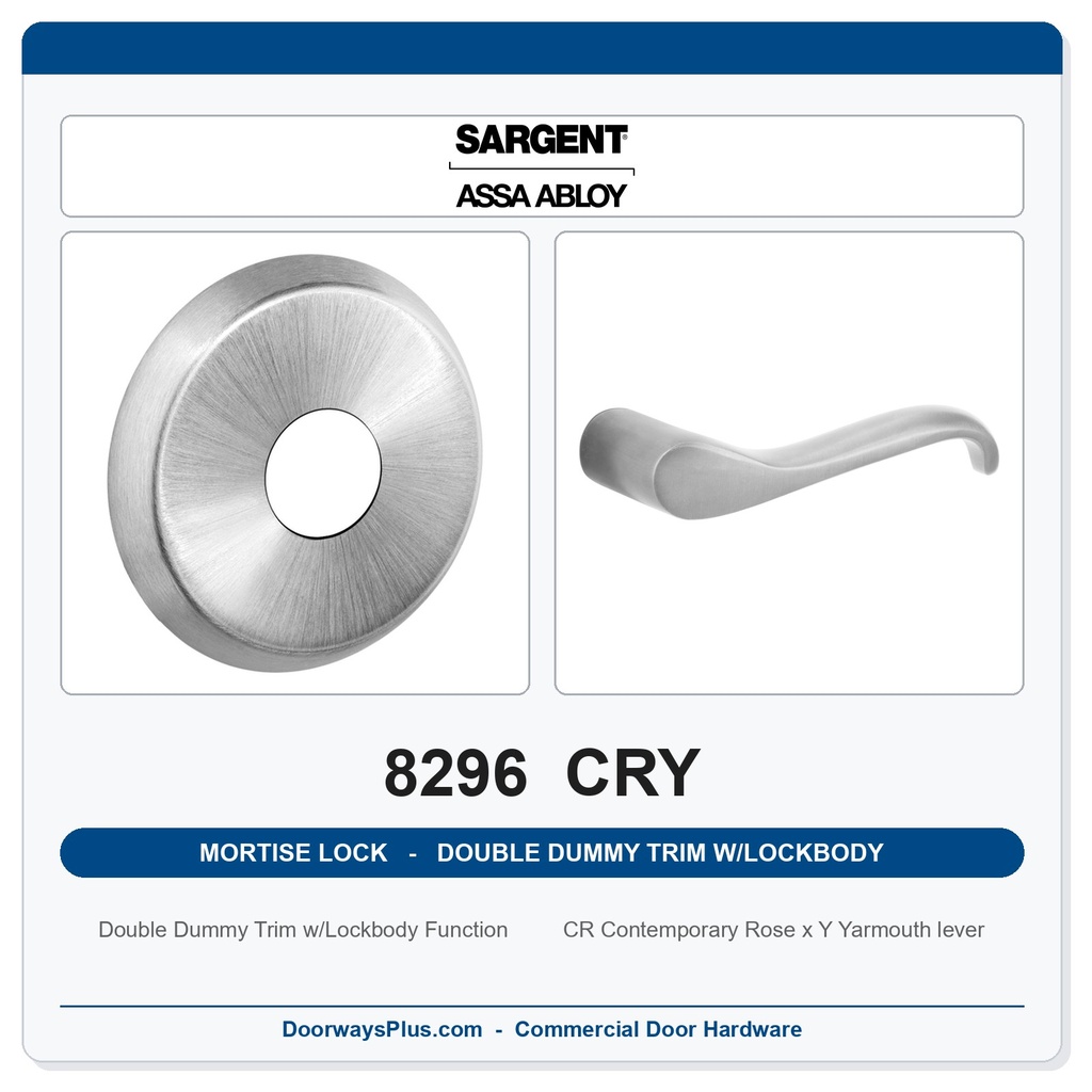 Sargent 8296 CRY Trim Mortise Double Dummy Trim w/Lockbody | Grade 1 Commercial