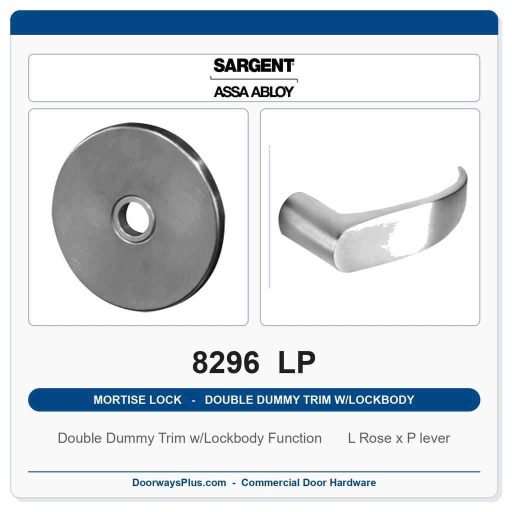 Sargent 8296 LP Trim Mortise Double Dummy Trim w/Lockbody | Grade 1 Commercial