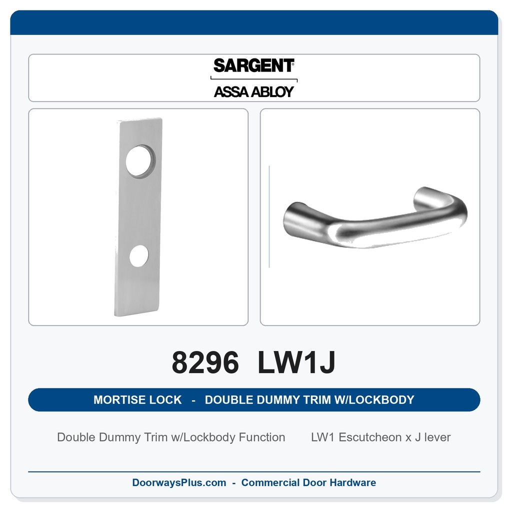 Sargent 8296 LW1J Trim Mortise Double Dummy Trim w/Lockbody | Grade 1 Commercial