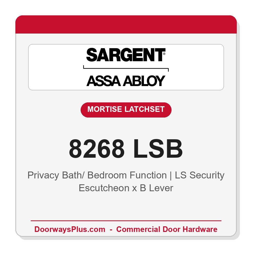 Sargent 8268 LSB Trim Mortise Privacy Latchset with Independent Deadbolt | Grade 1 Commercial