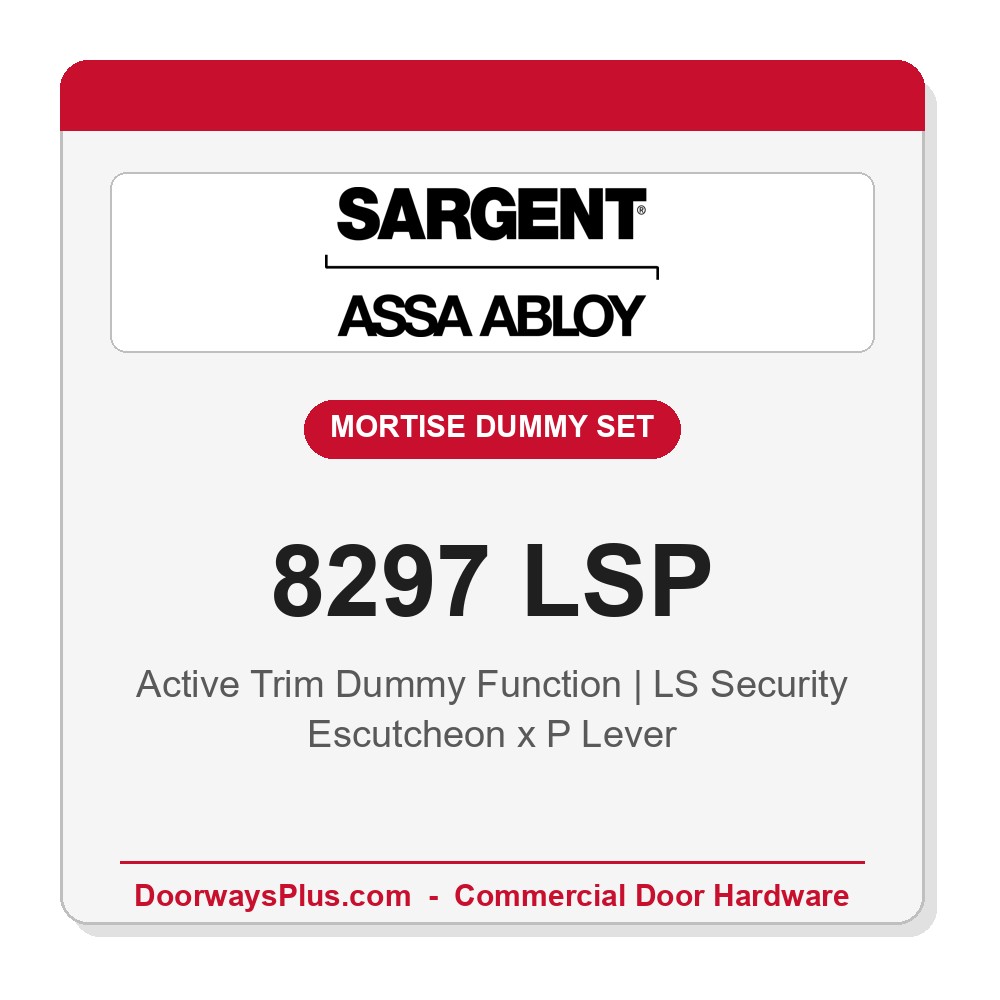 Sargent 8297 LSP Trim Mortise Double Dummy w/Active Trim | Grade 1 Commercial