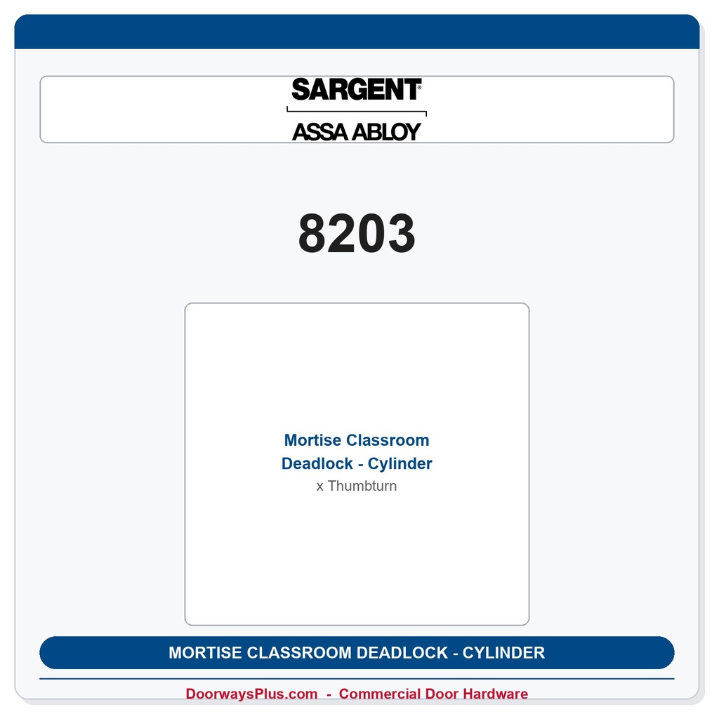 Sargent 8203 Mortise Classroom Deadlock - Cylinder x Thumbturn | LA Keyway, Grade 1 Commercial