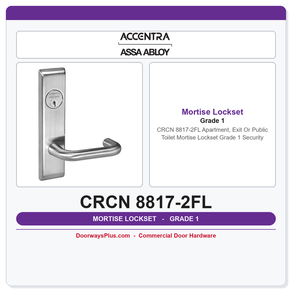 Accentra CRCN 8817-2FL Apartment, Exit Or Public Toilet Mortise Lockset – Grade 1 Security