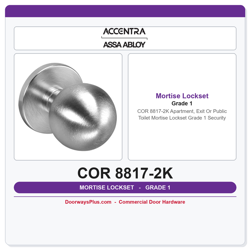 Accentra COR 8817-2K Apartment, Exit Or Public Toilet Mortise Lockset – Grade 1 Security