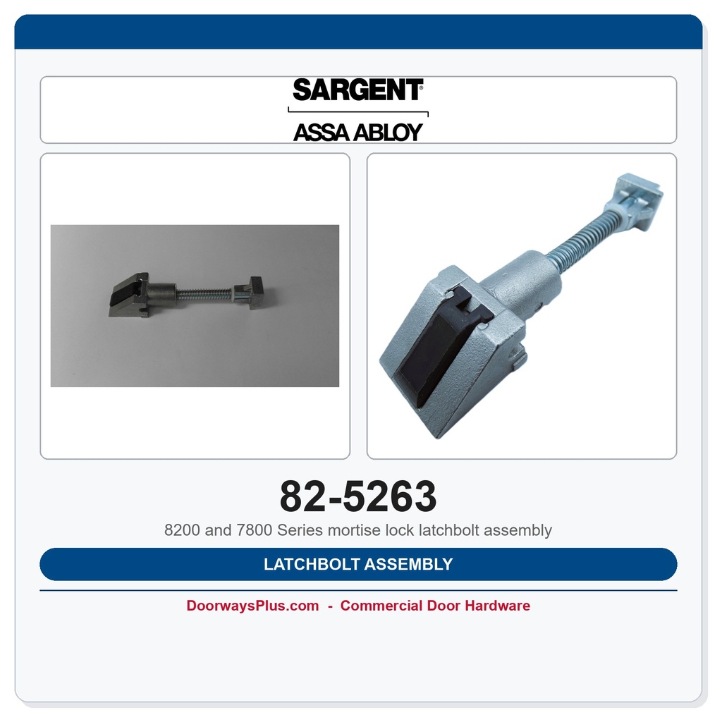 Sargent 82-5263 Latchbolt Assembly | 7800 & 8200 Series Mortise Lock