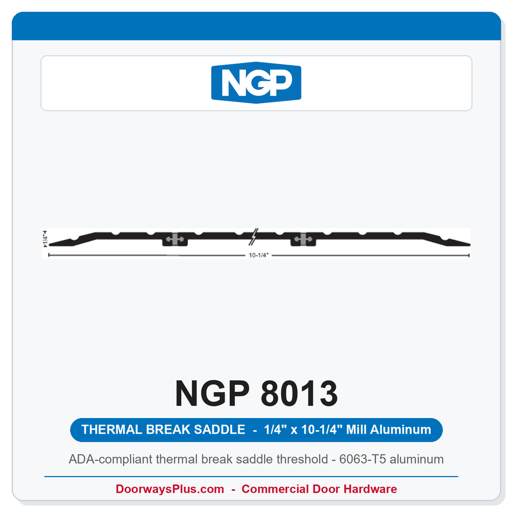 NGP 8013 Thermal Break Saddle Threshold 10-1/4" x 1/4" Aluminum | National Guard