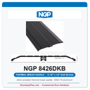 NGP 8426DKB Thermal Break Saddle Threshold 6-1/8" x 1/2" Dark Bronze | National Guard Products