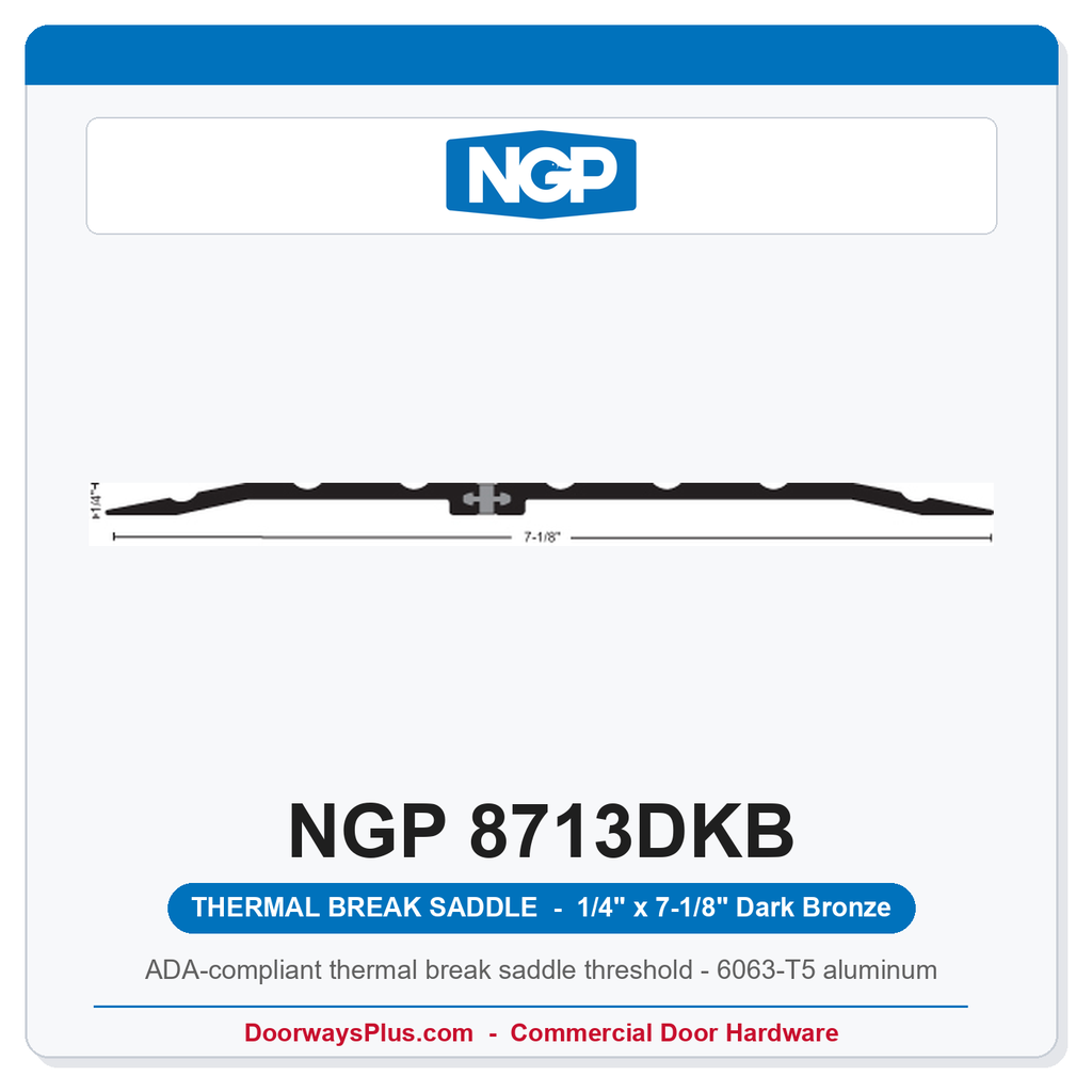 NGP 8713DKB Thermal Break Saddle Threshold 7-1/8" x 1/4" Dark Bronze | National Guard