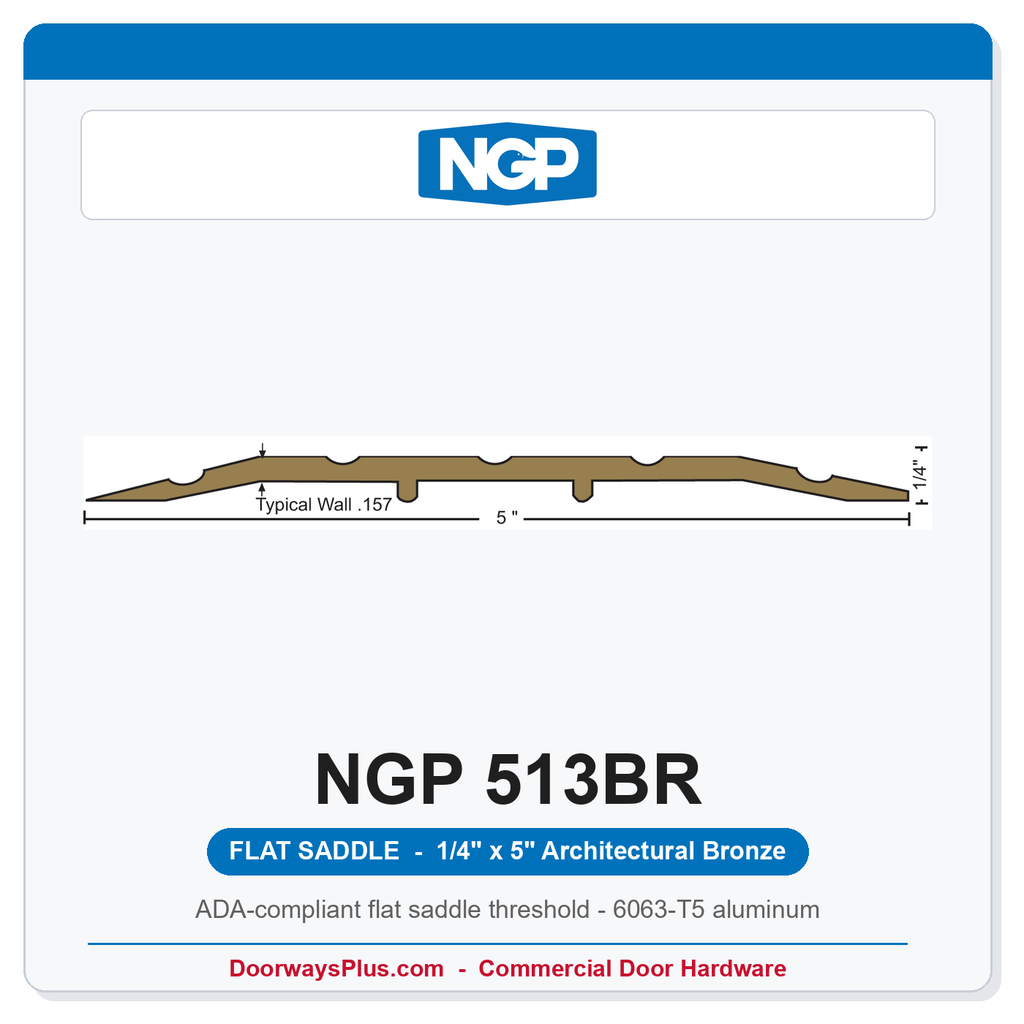 NGP 513BR Flat Saddle Threshold 5" x 1/4" | Architectural Bronze | ADA | Fire Rated