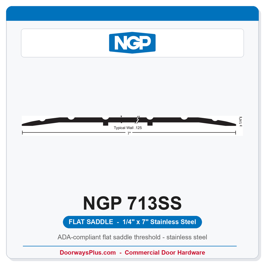 NGP 713SS Flat Saddle Threshold 7" x 1/4" Stainless Steel | National Guard Products