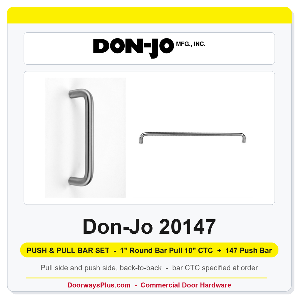 Don-Jo 20147 Push & Pull Bar Set | 1" Round Bar Pull 10" CTC + 147 Push Bar