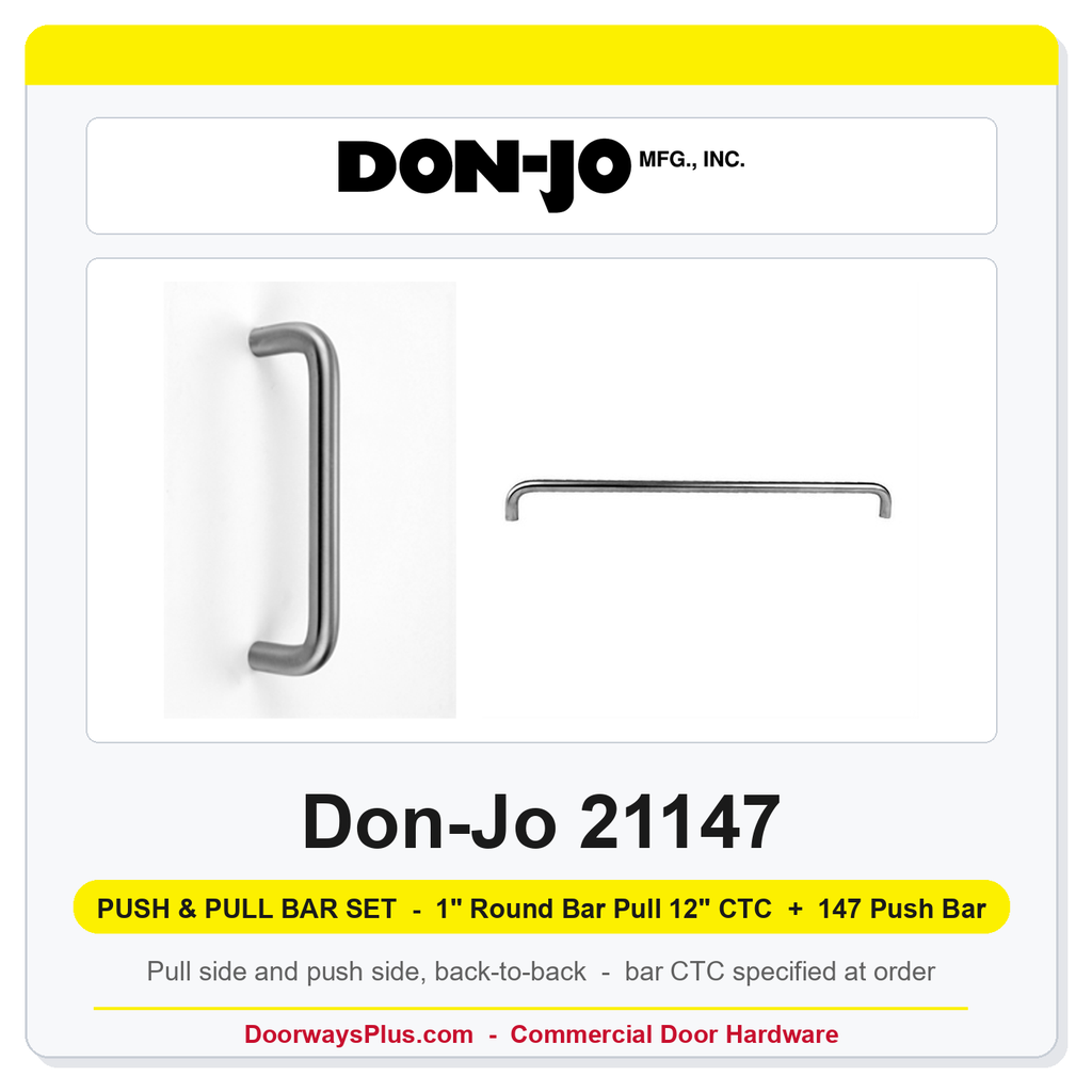 Don-Jo 21147 Push & Pull Bar Set | 1" Round Bar Pull 12" CTC + 147 Push Bar