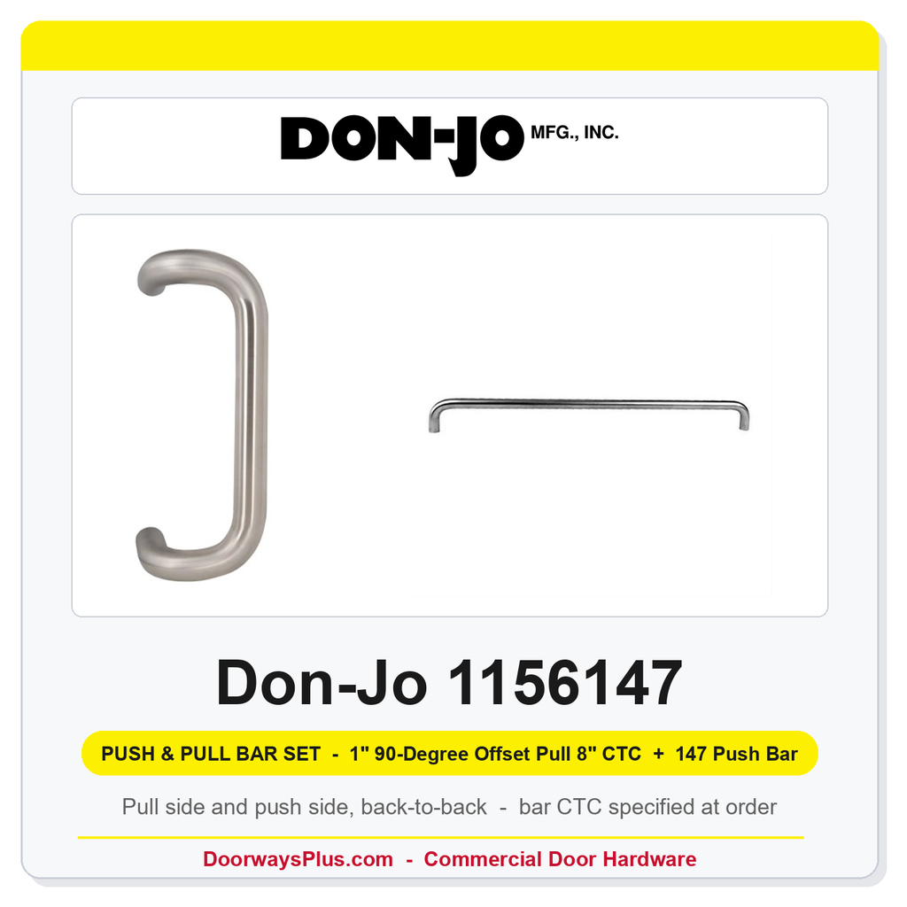 Don-Jo 1156147 Offset Push & Pull Bar Set | 1" 90-Degree Offset Pull 8" CTC + 147 Push Bar
