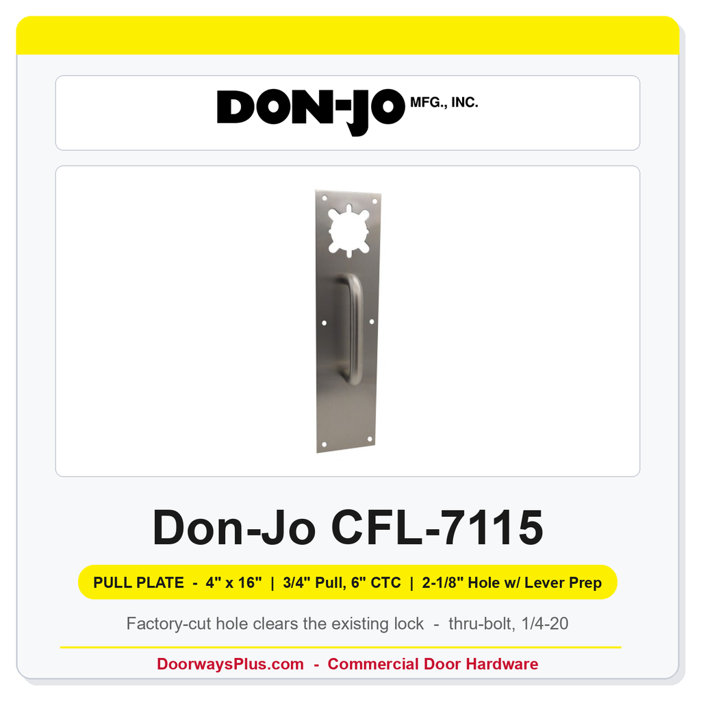 Don-Jo CFL-7115 Pull Plate | 4" x 16" | 3/4" round bar | 6" CTC | 2-1/8" Hole w/ Lever Prep