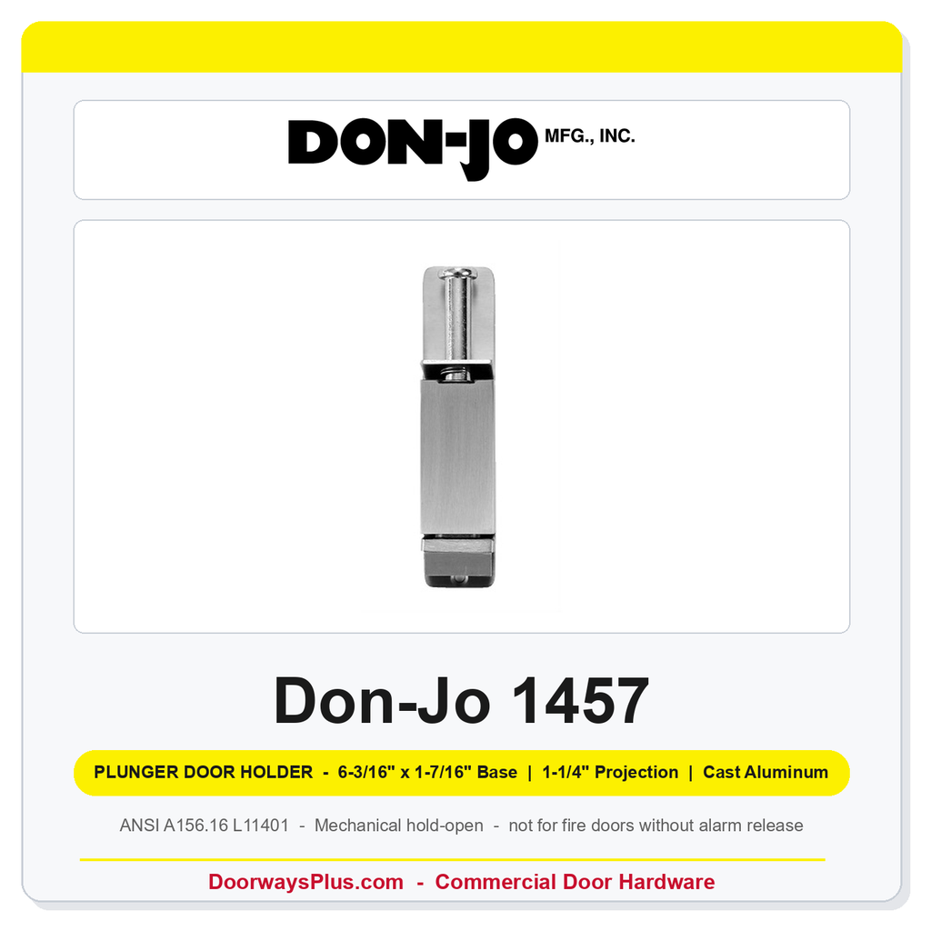 Don-Jo 1457 Plunger Door Holder | 6-3/16" x 1-7/16" Base, 1-1/4" Projection | Cast Aluminum | ANSI L11401