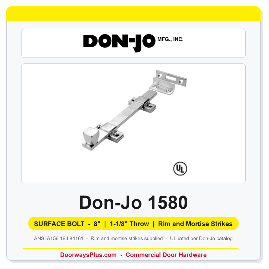 Don-Jo 1580 Surface Bolt | 8", 1-1/8" Throw, Rim and Mortise Strikes | Steel | ANSI L84161