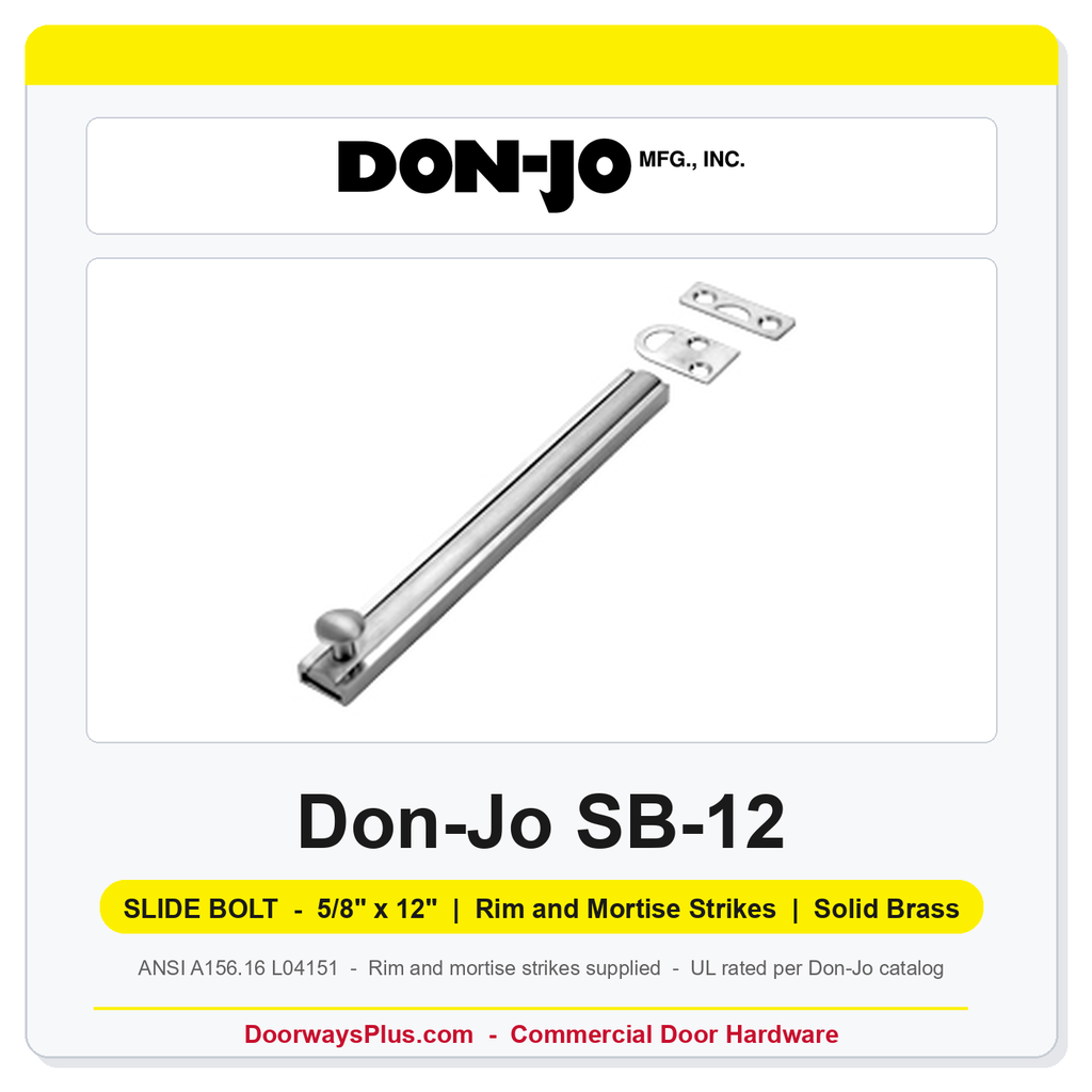 Don-Jo SB-12 Slide Bolt | 5/8" x 12", Rim and Mortise Strikes | Solid Brass | ANSI L04151
