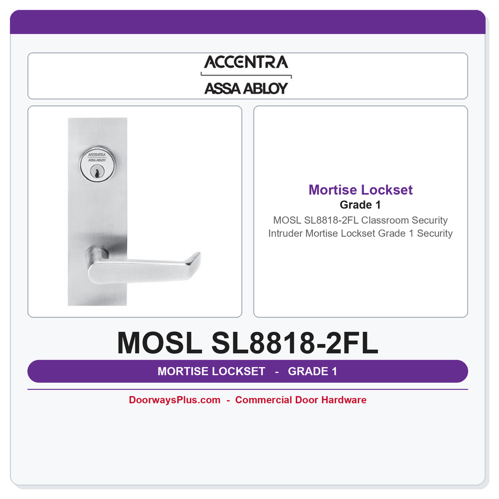 Accentra MOSL SL8818-2FL Classroom Security Intruder Mortise Lockset – Grade 1 Security