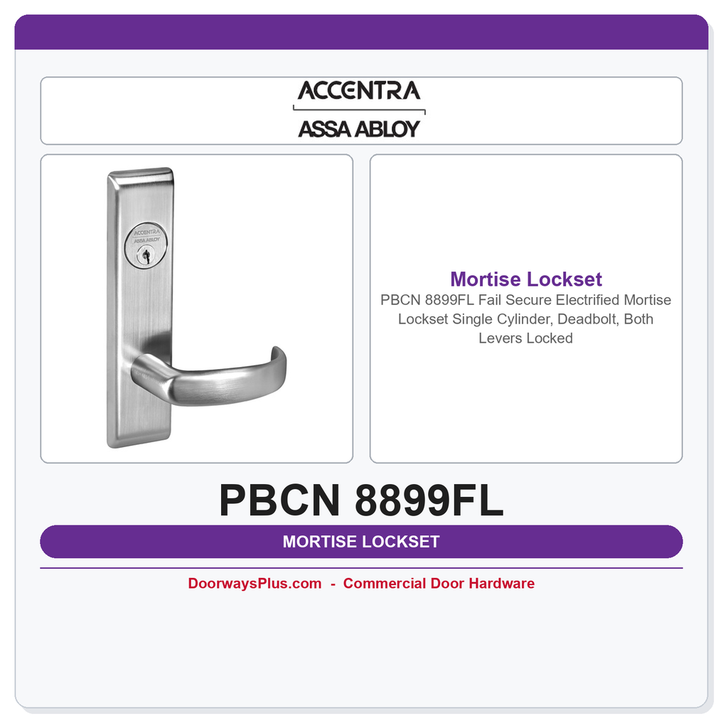 Accentra PBCN 8899FL Fail Secure Electrified Mortise Lockset – Single Cylinder, Deadbolt, Both Levers Locked