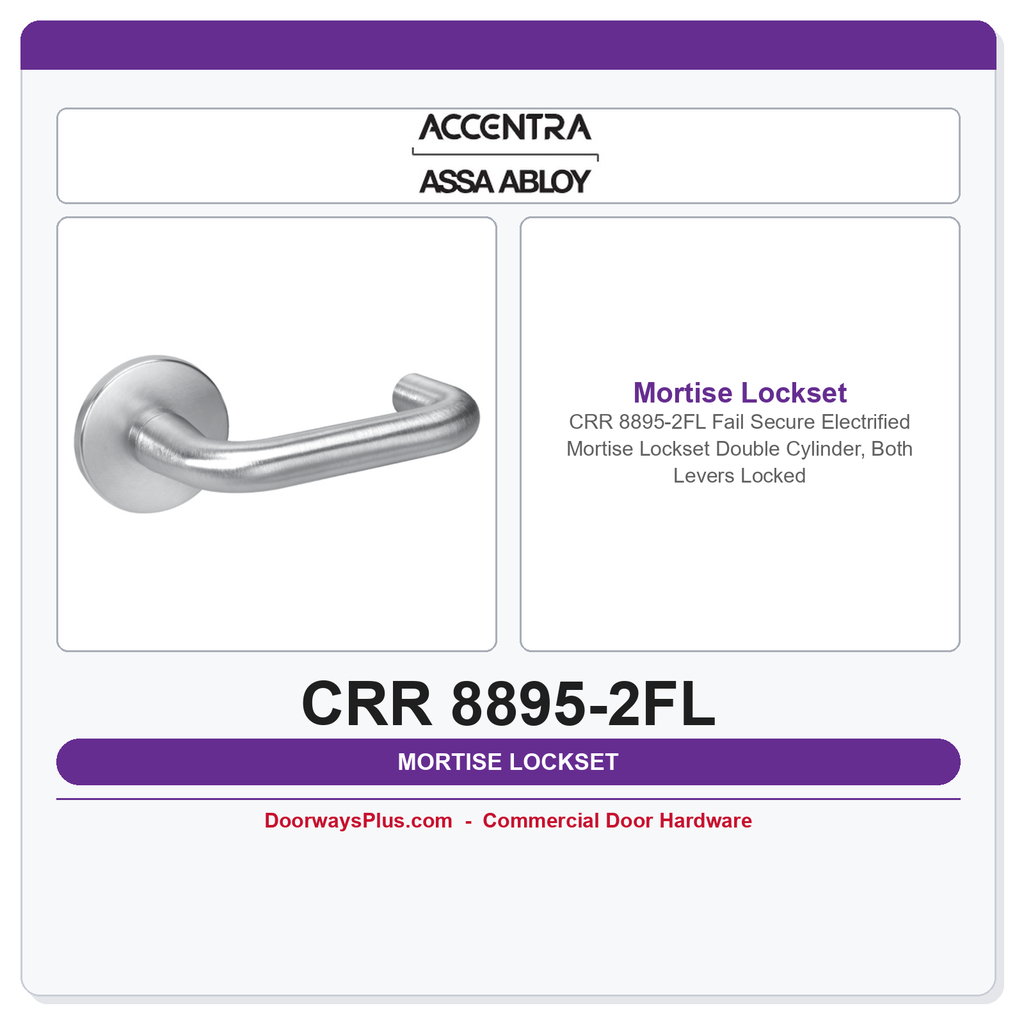 Accentra CRR 8895-2FL Fail Secure Electrified Mortise Lockset – Double Cylinder, Both Levers Locked